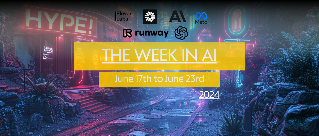 AI News of the week – 23rd June : A quick summary